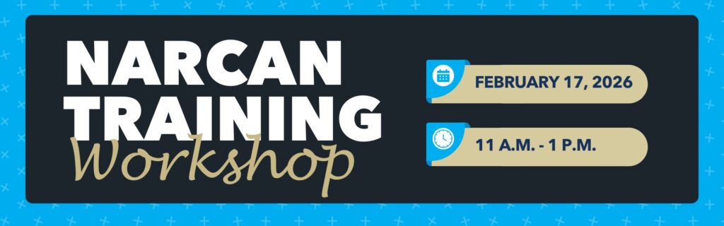 Narcan Training Workshop on February 17 at 11 a.m.