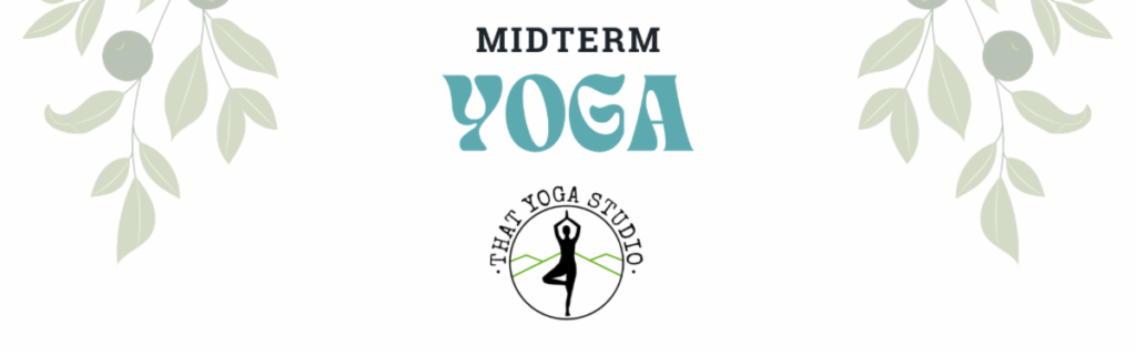 Midterm Yoga